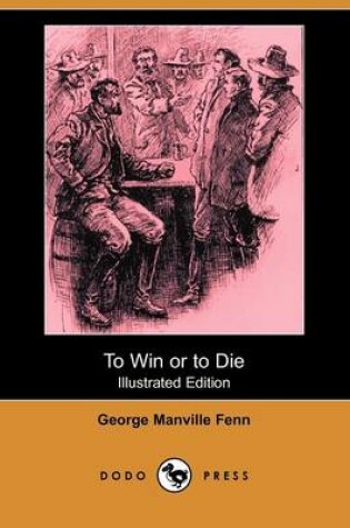 Cover of To Win or to Die(Dodo Press)