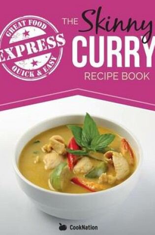 Cover of The Skinny Express Curry Recipe Book