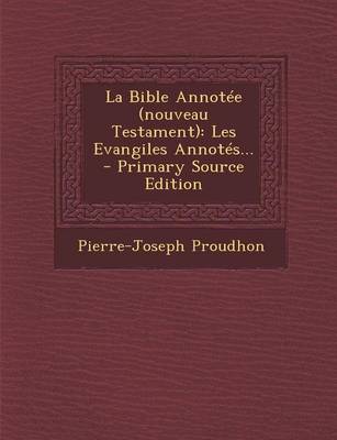 Book cover for La Bible Annotee (nouveau Testament)