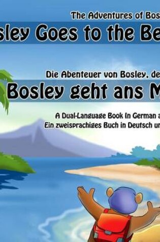 Cover of Bosley Goes to the Beach (German-English)