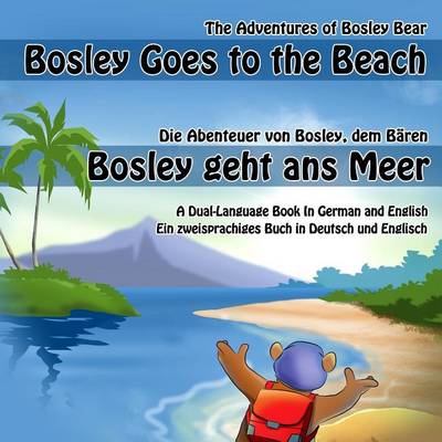 Cover of Bosley Goes to the Beach (German-English)