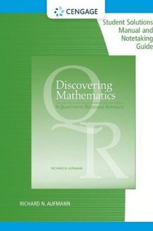 Cover of Student Solutions Manual with Notetaking Guide for Aufmann's  Discovering Mathematics: A Quantitative Reasoning Approach