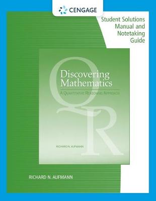 Book cover for Student Solutions Manual with Notetaking Guide for Aufmann's  Discovering Mathematics: A Quantitative Reasoning Approach