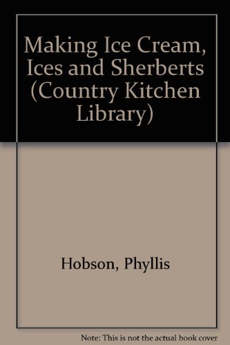 Book cover for Making Ice Cream, Ices and Sherberts