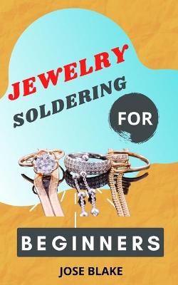 Book cover for Jewelry Soldering for Beginners