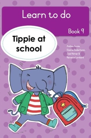 Cover of Learn to do (Book 9): Tippie at school