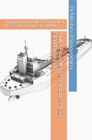 Cover of Hull & Propeller Performance - ISO Standard 19030