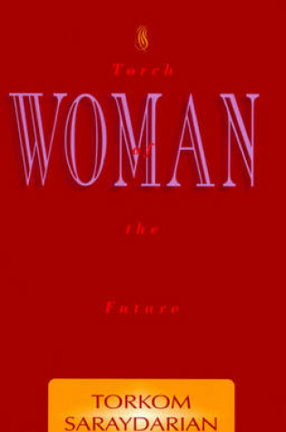 Cover of Woman, Torch of the Future