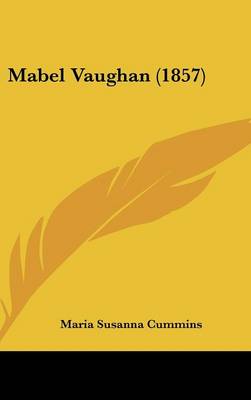 Book cover for Mabel Vaughan (1857)