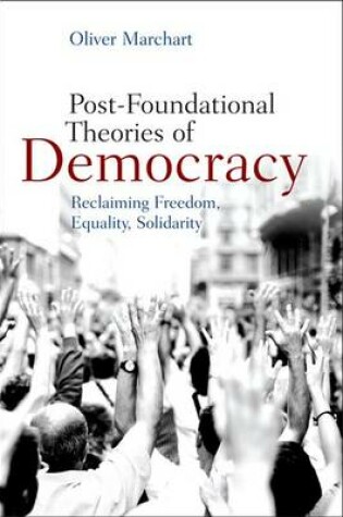 Cover of Post-Foundational Theories of Democracy