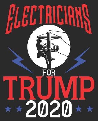 Book cover for Electricians For Trump 2020