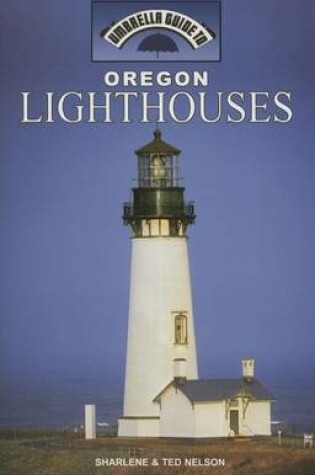 Cover of Oregon Lighthouses