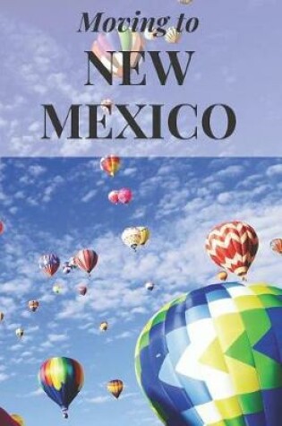 Cover of Moving to New Mexico