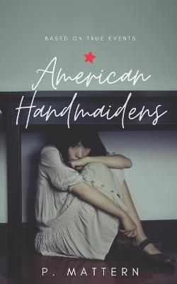Book cover for American Handmaidens