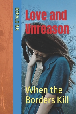 Cover of Love and Unreason