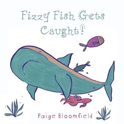 Book cover for Fizzy Fish Gets Caught!