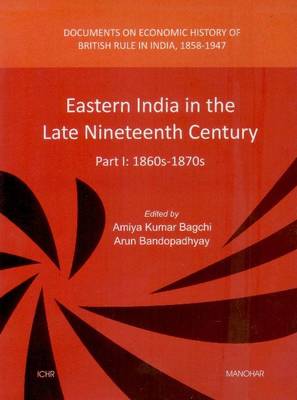 Book cover for Eastern India in the Late Nineteenth Century