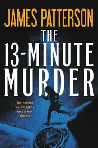 Cover of The 13-Minute Murder