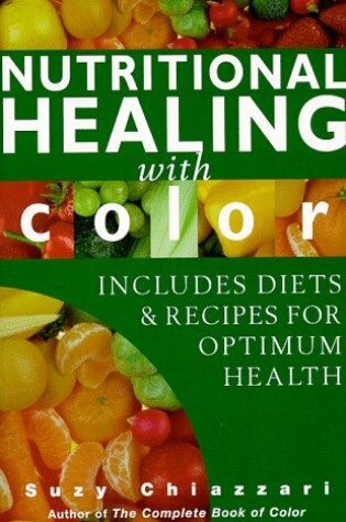 Cover of Nutritional Healing with Color