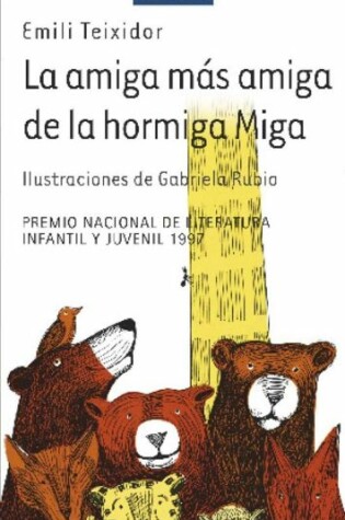 Cover of La Amiga Mas Amiga De LA Hormiga Miga