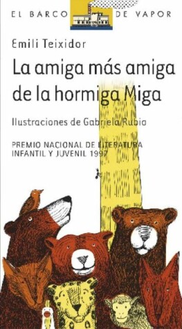 Book cover for La Amiga Mas Amiga De LA Hormiga Miga