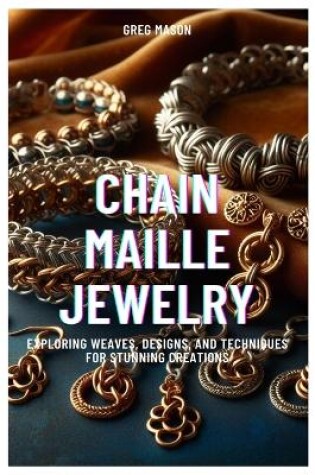 Cover of Chain Maille Jewelry