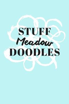 Book cover for Stuff Meadow Doodles