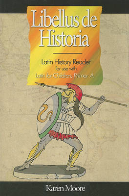 Cover of Latin History Reader for Use with Latin for Children: Primer A