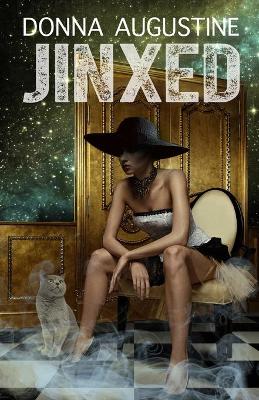 Jinxed by Donna Augustine