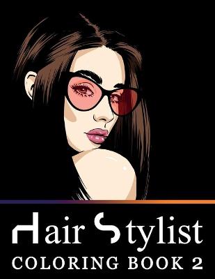 Book cover for Hair Stylist Coloring Book 2