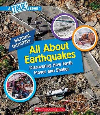 Cover of All about Earthquakes (a True Book: Natural Disasters)