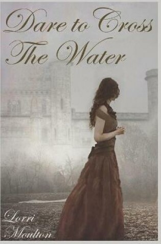 Cover of Dare To Cross The Water