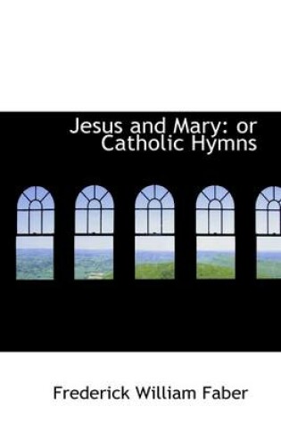 Cover of Jesus and Mary