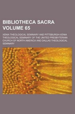 Cover of Bibliotheca Sacra Volume 65