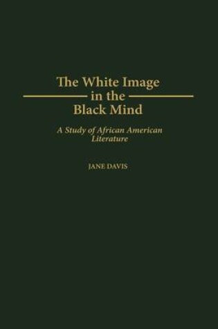 Cover of The White Image in the Black Mind