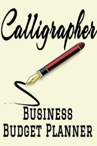 Cover of Calligrapher Business Budget Planner