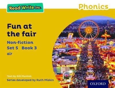 Cover of Read Write Inc. Phonics: Fun at the Fair (Yellow Set 5 Non-fiction 3)