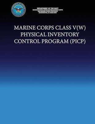 Book cover for Marine Corps Class V(W) Physical Inventory Control Program (PICP)