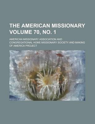 Book cover for The American Missionary Volume 70, No. 1