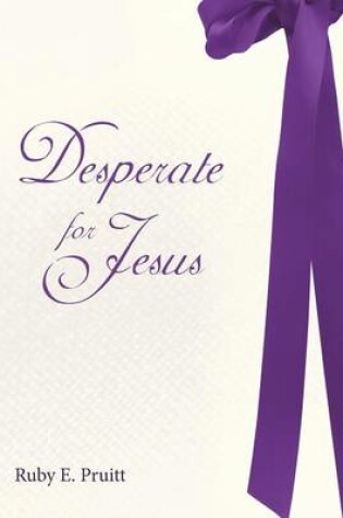 Cover of Desperate for Jesus