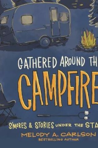 Cover of Gathered Around the Campfire