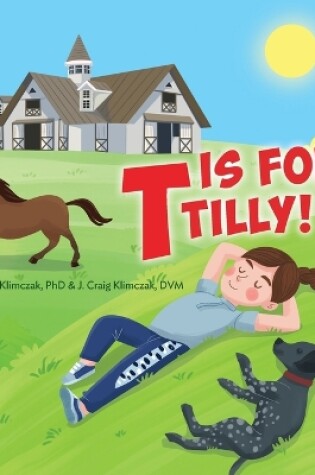 Cover of T is for Tilly!