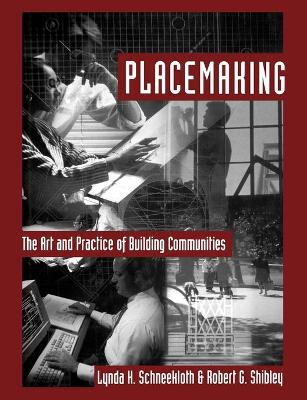 Book cover for Placemaking - The Art and Practice of Building Communities