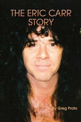 Cover of The Eric Carr Story