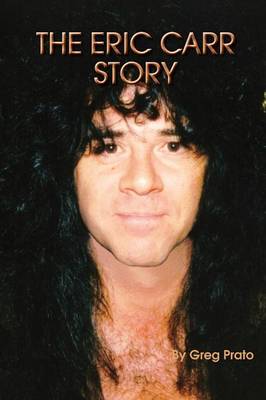 Book cover for The Eric Carr Story