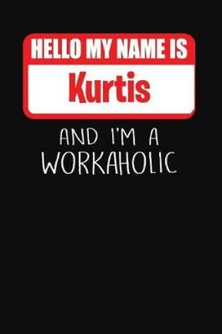 Cover of Hello My Name Is Kurtis