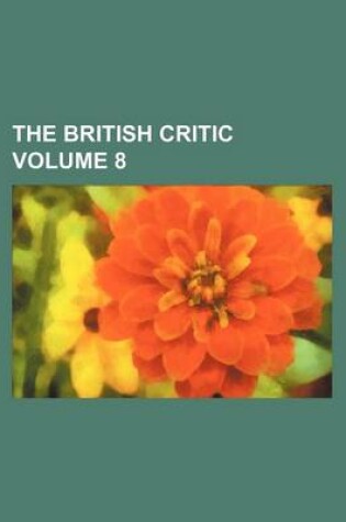 Cover of The British Critic Volume 8