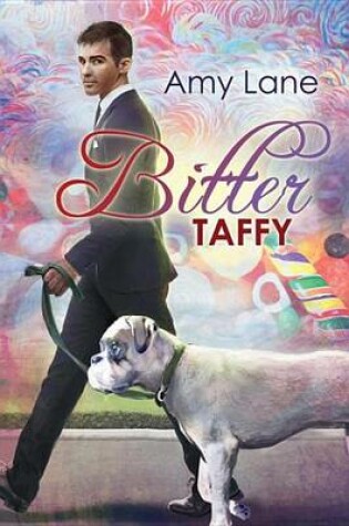 Cover of Bitter Taffy