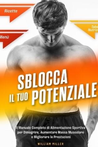 Cover of Sblocca Il Tuo Potenziale
