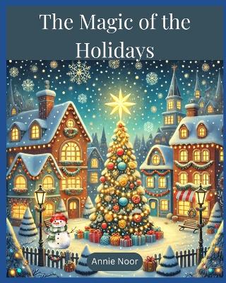 Book cover for The Magic of the Holidays